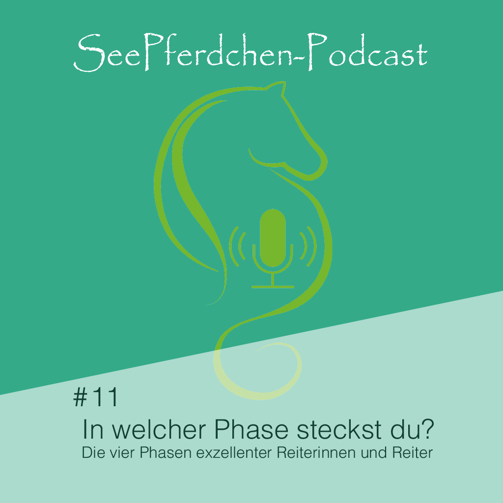 SeePferdchen Podcast Folge #11 In welcher Phase steckst du?