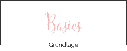 Basics - Grundlagen